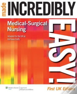 Capa do artigo Medical-Surgical Nursing Made Incredibly Easy!