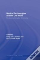 Medical Technologies And The Life World