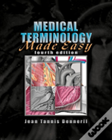 Medical Terminology Made Easy