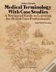 Medical Terminology With Case Studies