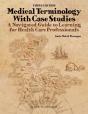 Medical Terminology With Case Studies - Preview