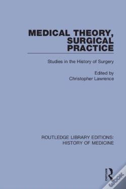Capa do artigo Medical Theory, Surgical Practice