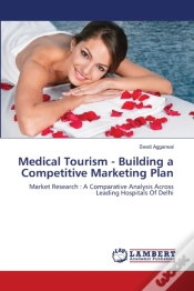 Capa do artigo Medical Tourism - Building A Competitive Marketing Plan