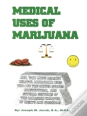 Medical Uses Of Marijuana