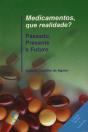 Medicamentos, que Realidade ? - Preview
