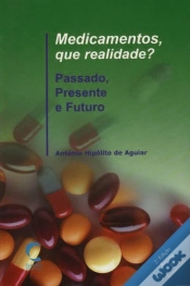 Capa do artigo Medicamentos, que Realidade ?