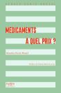 Médicaments : À Quel Prix ? - Preview