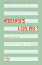 Médicaments : À Quel Prix ? - Preview