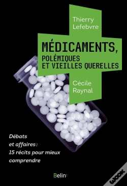 Capa do artigo Médicaments, Polémiques Et Vieilles Querelles
