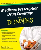 Medicare Prescription Drug Coverage For Dummies