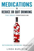 Medications To Reduce Or Quit Drinking