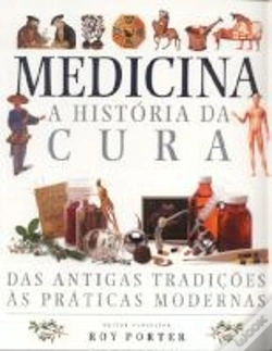 Capa do artigo Medicina - A História da Cura