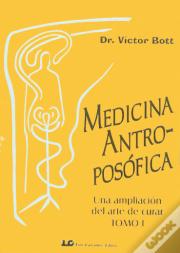 Medicina Antroposófica, Tomo I