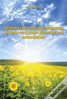 Medicina Convencional / Medicinas Alternativas