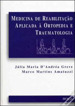 Capa do artigo Medicina de Reabilitação Aplicada à Ortopedia e Traumatologia