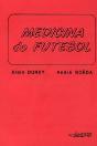 Medicina do Futebol - Preview