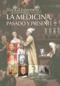 Medicina Pasado Y Presente,La - Preview