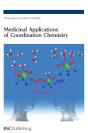 Medicinal Applications Of Coordination Chemistry - Preview