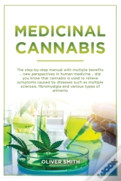 Capa do artigo Medicinal Cannabis: The Step By Step Man