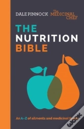 Medicinal Chef The Nutrition Bible
