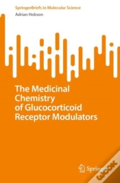 Capa do artigo Medicinal Chemistry Of Glucocorticoid Receptor Modulators