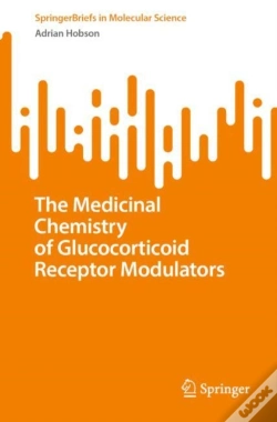 Capa do artigo Medicinal Chemistry Of Glucocorticoid Receptor Modulators