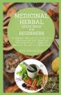 Medicinal Herbal Guide Book For Beginners - Preview