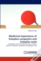 Medicinal Importance Of Eulophia Campestris And Eulophia Nuda