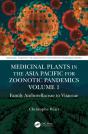 Medicinal Plants In The Asia Pacific For Zoonotic Pandemics, Volume 1 - Preview