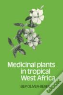Medicinal Plants In Tropical West Africa