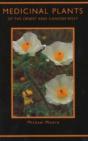Medicinal Plants Of The Desert & Canyon West - Preview