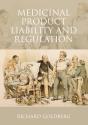 Medicinal Product Liability And Regulation - Preview
