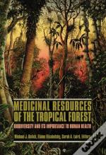 Medicinal Resources Of The Tropical Forest