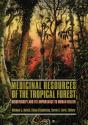 Medicinal Resources Of The Tropical Forest - Preview