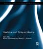 Medicine And Colonial Identity - Preview