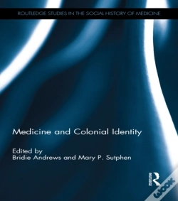 Capa do artigo Medicine And Colonial Identity