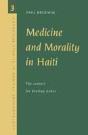 Medicine And Morality In Haiti - Preview