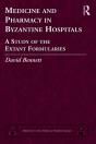 Medicine And Pharmacy In Byzantine Hospitals - Preview