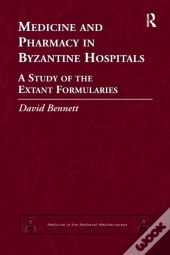 Medicine And Pharmacy In Byzantine Hospitals