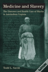 Medicine And Slavery