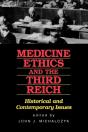 Medicine Ethics And The Third Reich - Preview