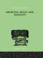 Medicine, Magic And Religion - Preview