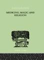 Medicine, Magic And Religion - Preview