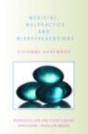 Medicine, Malpractice And Misapprehensions - Preview