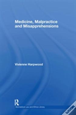 Capa do artigo Medicine, Malpractice And Misapprehensions