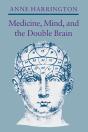 Medicine, Mind, And The Double Brain - Preview