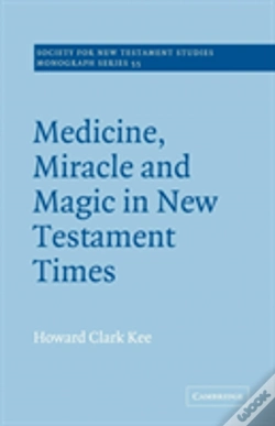 Capa do artigo Medicine, Miracle And Magic In New Testament Times