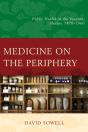 Medicine On The Periphery - Preview