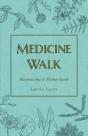 Medicine Walk - Preview