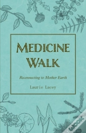 Medicine Walk